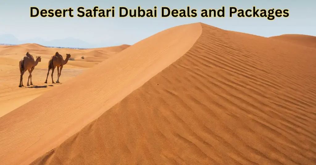 Desert Safari Dubai Deals and Packages