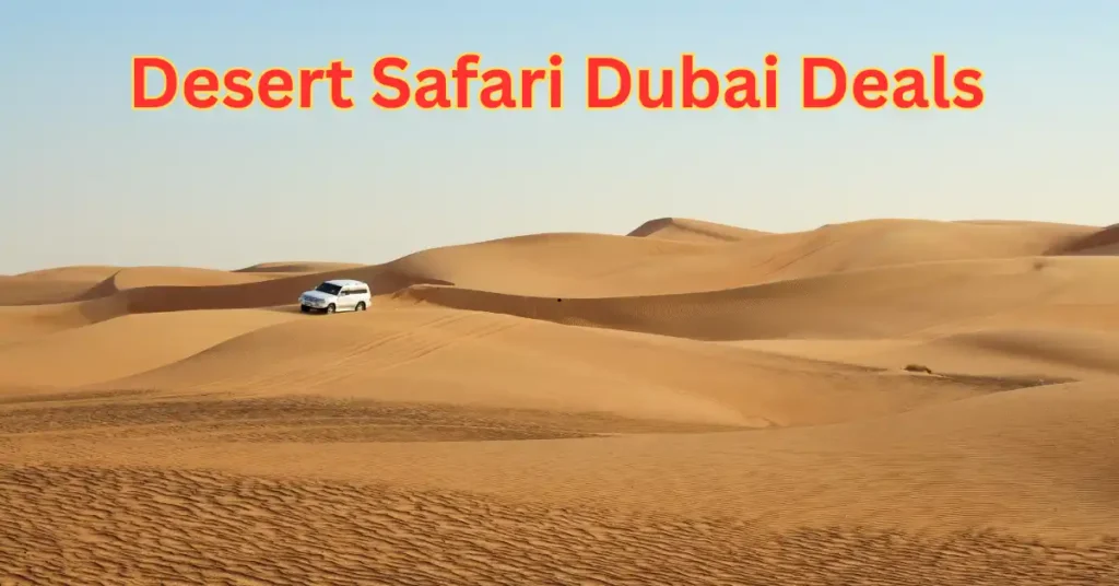 Desert Safari Dubai Deals