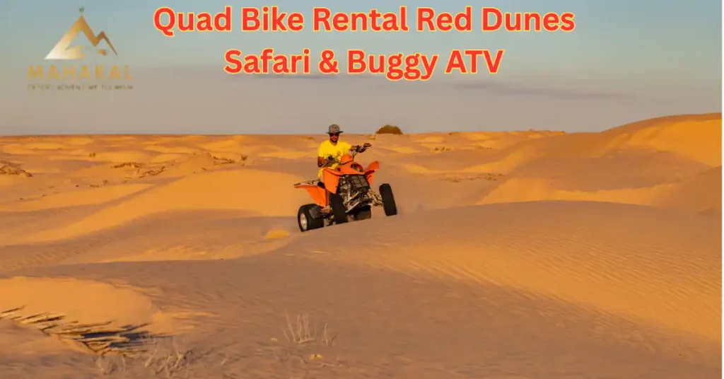 Quad Bike Rental Red Dunes Safari & Buggy ATV